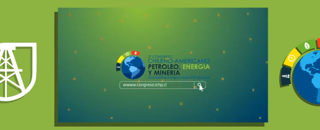 2° Congreso Chileno-Americano del Petróleo, Minería y Energía.